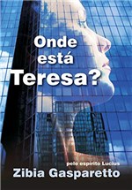 Ficha técnica e caractérísticas do produto Onde Está Teresa?