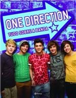 Ficha técnica e caractérísticas do produto One Direction - Tudo Sobre a Banda
