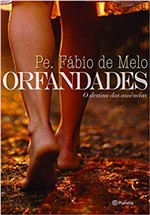 Ficha técnica e caractérísticas do produto Orfandades - o Destino das Ausências - Planeta do Brasil