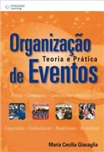 Ficha técnica e caractérísticas do produto Organizacao de Eventos Teoria e Pratica