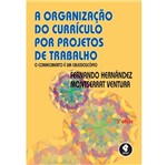 Organizacao do Curriculo por Projetos de Trabalho, a - Penso