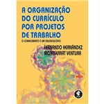 Ficha técnica e caractérísticas do produto Organizacao do Curriculo por Projetos de Trabalho, a - Penso