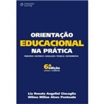 Ficha técnica e caractérísticas do produto Orientacao Educacional na Pratica - Cengage