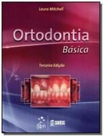 Ficha técnica e caractérísticas do produto Ortodontia Basica