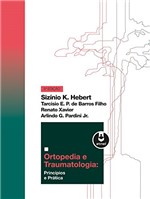 Ficha técnica e caractérísticas do produto Ortopedia e Traumatologia: Principios e Prática