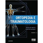 Ortopedia e Traumatologia - SBOT - Motta - 1ª Edição