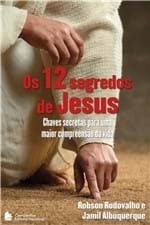 Ficha técnica e caractérísticas do produto Os 12 Segredos de Jesus