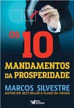 Ficha técnica e caractérísticas do produto Os 10 Mandamentos da Prosperidade