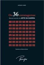 Ficha técnica e caractérísticas do produto Os 36 Estratagemas - Manual Secreto da Arte da Guerra