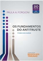 Ficha técnica e caractérísticas do produto Os Fundamentos do Antitruste - 10ª Edição
