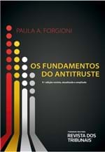 Ficha técnica e caractérísticas do produto Os Fundamentos do Antitruste - 9ª Edição