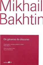 Ficha técnica e caractérísticas do produto Os Gêneros de Discurso - Editora 34
