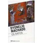 Ficha técnica e caractérísticas do produto Os Ratos, de Dyonelio Machado - Planeta (2010)