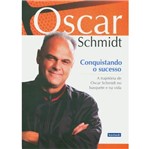 Ficha técnica e caractérísticas do produto Oscar Schmidt - Conquistando o Sucesso - Komedi