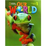 Our World 1 - Student Book With Student CD-ROM