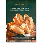 Ficha técnica e caractérísticas do produto Padaria Brasil: o Modelo da Padaria e Confeitaria Brasileira