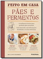 Ficha técnica e caractérísticas do produto Paes e Fermentos - Feito em Casa - Publifolha