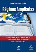 Ficha técnica e caractérísticas do produto Páginas Ampliadas: o Livro-Reportagem Como Extensão do Jornalismo e da Literatura