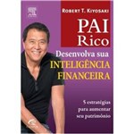 Ficha técnica e caractérísticas do produto Pai Rico - Desenvolva Sua Inteligência Financeira