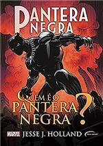 Ficha técnica e caractérísticas do produto Pantera Negra Quem e o Pantera Negra