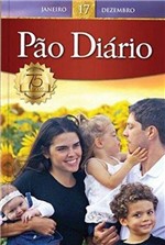 Ficha técnica e caractérísticas do produto Pão Diário Volume 17 Capa Família - Publicações Pão Diário