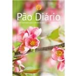 Ficha técnica e caractérísticas do produto Pão Diário - Volume 22, Edição 2019 Capa Feminina (Flores)