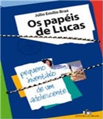 Ficha técnica e caractérísticas do produto Papeis de Lucas, os - Editora do Brasil