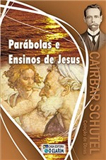 Ficha técnica e caractérísticas do produto Parábolas e Ensinos de Jesus