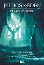 Ficha técnica e caractérísticas do produto Paraíso Perdido - Filhos do Éden - Vol. 3