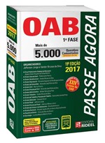 Ficha técnica e caractérísticas do produto PASSE AGORA OAB 1a FASE - 5.000 QUESTOES COMENTADAS - 19a ED - 2017 - Rideel