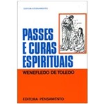 Ficha técnica e caractérísticas do produto Passes e Curas Espirituais - Pensamentos