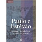 Ficha técnica e caractérísticas do produto Paulo e Estevão