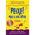 Ficha técnica e caractérísticas do produto Peixe ! - para a Vida Inteira - Best Seller