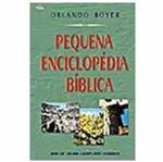 Ficha técnica e caractérísticas do produto Pequena Enciclopedia Biblica - Livro - Broch - V