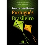 Ficha técnica e caractérísticas do produto Pequena Gramática do Portugues Brasileiro
