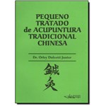 Ficha técnica e caractérísticas do produto Pequeno Tratado de Acupuntura Tradicional Chinesa