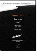 Ficha técnica e caractérísticas do produto Pequeno Tratado de Vida Interior - Objetiva