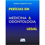 Ficha técnica e caractérísticas do produto Pericias em Medicina e Odontologia Legal