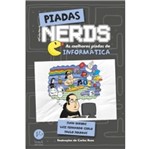 Ficha técnica e caractérísticas do produto Piadas Nerds - as Melhores Piadas de Informatica - Verus