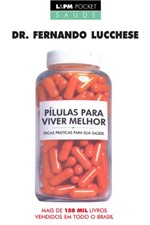 Ficha técnica e caractérísticas do produto Pílulas para Viver Melhor