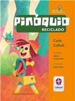 Ficha técnica e caractérísticas do produto Pinóquio Reciclado - Coleção Você na Aventura