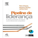 Pipeline de Lideranca - o Desenvolvimento de Lideres Como Diferencial Competitivo