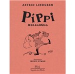 Ficha técnica e caractérísticas do produto Pippi Meialonga - Cia das Letrinhas