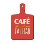Placa Decorativa Café não Falha 20x29cm Inspire