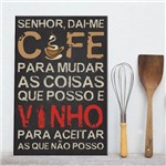 Placa Decorativa MDF Frase Vinho e Café