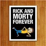 Ficha técnica e caractérísticas do produto Placa Decorativa - Rick And Morty Forever