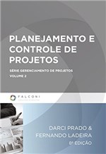 Ficha técnica e caractérísticas do produto Planejamento e Controle de Projetos (Série Gerenciamento de Projetos)