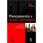 Ficha técnica e caractérísticas do produto Planejamento e Gestão Estratégica - Série Cademp