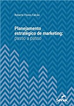 Ficha técnica e caractérísticas do produto Planejamento Estratégico de Marketing: Passo a Passo (Universitária)