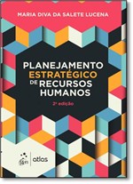 Ficha técnica e caractérísticas do produto Planejamento Estratégico de Recursos Humanos - Atlas